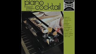 Robert Stenway  Extended play LP Piano Cocktail1970 [upl. by Cupo526]