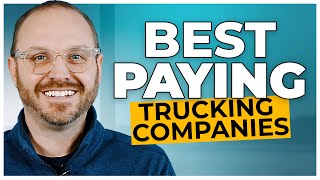 Best Paying Trucking Companies in 2024 [upl. by Aihsital940]