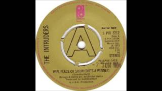 Win Place or Show Shes a winner  The Intruders  1972 [upl. by Boiney]