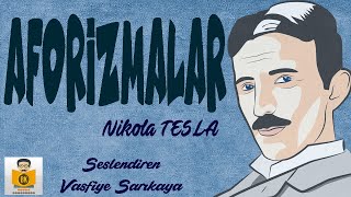 Aforizmalar  Nikola Tesla Sesli Kitap Tek Parça Vasfiye Sarıkaya [upl. by Chatwin142]