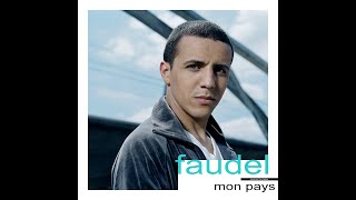 Faudel  Mon pays remix Audio HD [upl. by Udell]