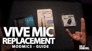 ModMic 5  Improving the Vive MIC Audio Test and Installation Guide [upl. by Stanleigh]