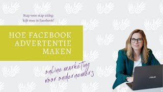 FACEBOOK ADVERTENTIES VOOR BEGINNERS [upl. by Healy]