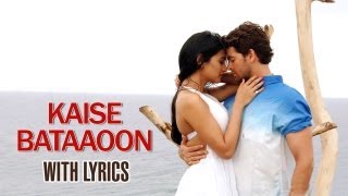 Kaise Bataaoon  Full Song With Lyrics  3G [upl. by Mlawsky]