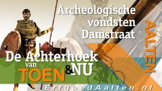 Bijzondere archeologische vondsten in Aalten  ErfgoedAaltennl [upl. by Aeuhsoj]