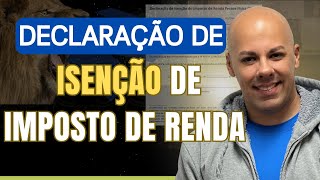 COMO TIRAR A DECLARAÇÃO DE ISENTO DE IMPOSTO DE RENDA [upl. by Ahsaf692]