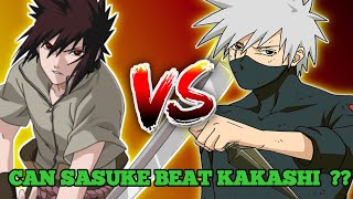 Sasuke VS Kakashi  Can Sasuke Defeat Kakashi [upl. by Neeka]