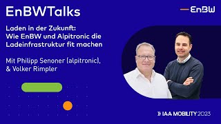 Laden in der Zukunft Wie EnBW und Alpitronic die Ladeinfrastruktur fit machen  EnBWTalk [upl. by Eilzel727]