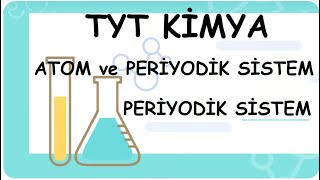 Periyodik Sistem Atom ve Periyodik Sistem TYT9Sınıf Kimya 13 [upl. by Engel106]