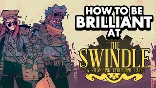 HOW TO BE BRILLIANT AT THE SWINDLE  Top tips and strategies [upl. by Sirk]