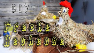 🐔 Osterdeko selber machen  Freche Heu  Henne DIY [upl. by Ddal913]