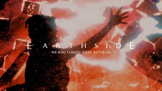 Earthside – quotWe Who Lamentquot feat Keturah Official Music Video [upl. by Eletnahs467]