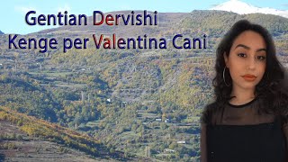 Gentian Dervishi  Kenge per Valentina Cani Official Video 4K [upl. by Whitehouse]