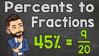 Converting Percents to Fractions [upl. by Davies]