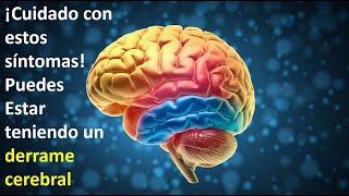 ¡Cuidado Indicadores de un Derrame Cerebral que Podrías Estar Pasando por Alto [upl. by Alleunamme]