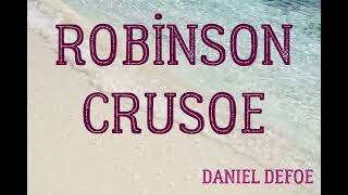 Robınson Crusoe Danıel Defoe sesli kitap [upl. by Naud]