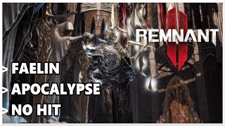 Remnant 2  Faelin Boss Fight  SoloApocalypseNo Hit [upl. by Aissatsan]