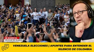 VENEZUELA ELECCIONES  Apuntes para entender el silencio de Colombia  SECUESTRAN LIDER OPOSITOR [upl. by Apurk]