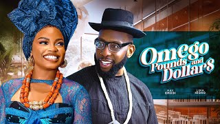 OMEGO POUNDS amp DOLLAR  WATCH RAY EMODI AND LINA IDOKO IN THIS LASTEST NIGERIAN MOVIE [upl. by Aleihs]