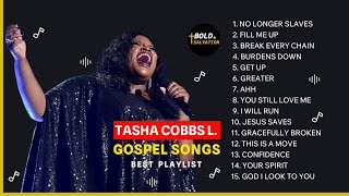 Tasha Cobbs Leonard 🎼 Gospel Songs ✔ No Longer Slaves 🙏 Songs for Worship and Praise Almighty God [upl. by Walcott]