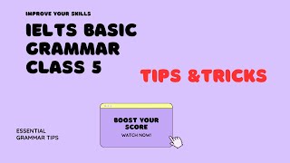 IELTS GRAMMAR Class 5 Secrets Revealed Today [upl. by Breger]