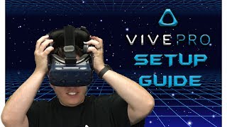 VIVE Pro  Part 2 Setup [upl. by Olympie]