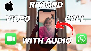 How to Record Video Call With Audio on iPhone  FaceTime WhatsApp [upl. by Fong]