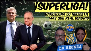 LA SUPERLIGA es lo mejor que le puede suceder al Barcelona 💰 más que al REAL MADRID  La Liga al Día [upl. by Merna]