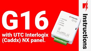 G16 with UTC Interlogix Caddx NX panel Cellular communicator setup with Protegus app [upl. by Htiekram]