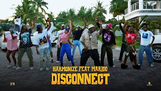 Harmonize Feat Marioo  Disconnect Dance Video [upl. by Madelene]