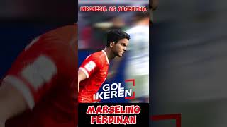 GOL KEREN KELAS DUNIA DARI MARSELINO FERDINAN  INDONESIA vs ARGENTINAshorts [upl. by Romeu]