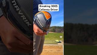 Brand New Callaway Mavrik Driver is BROKEN shorts [upl. by Nezam]