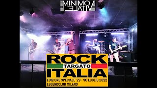 MINIMO VITALE LiveLegendClub 29722 Milano ROCK TARGATO ITALIA SPECIALE ESTATE [upl. by Hannala]