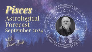 Pisces Horoscope – September 2024 [upl. by Howenstein]