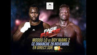 🔴SUIVEZ EN DIRECT FACE2FACE MODOU LO VS BOY NIANG [upl. by Harrat]