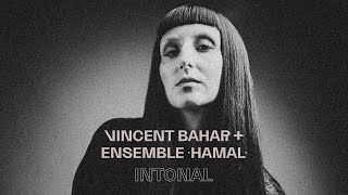 Intonal 2022 Vincent Bahar  Ensemble  Hamal [upl. by Stine983]