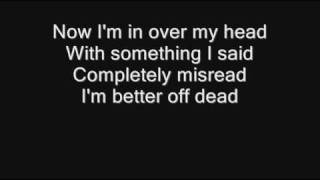 Sum 41  Over My Head Better Off Dead with lyrics [upl. by Akym]