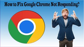 How to Fix Google Chrome Not Responding Not Working On Windows 10 And Windows 11 [upl. by Eipper311]