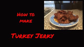 How to make Turkey Jerky [upl. by Sinnaiy]