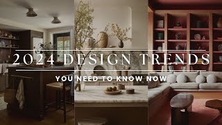 2024 Design Trends  Top 5 Interior Design Trends for 2024 [upl. by Kilbride]