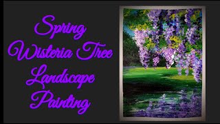 Quick Spring Wisteria Tree Landscape Painting [upl. by Nameloc611]