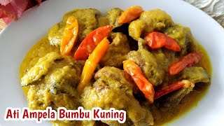 RESEP ATI AMPELA BUMBU KUNING [upl. by Deckert]