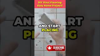 DIY Vinyl Flooring Easy Home Project [upl. by Sherry]