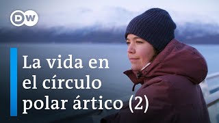 Una vuelta alrededor del Polo Norte  Parte 2  DW Documental [upl. by Mercedes]