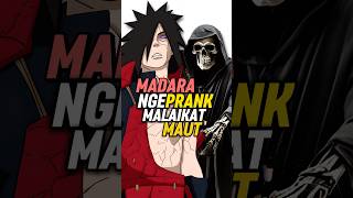 Ketika Madara NgePrank Malaikat Maut shorts [upl. by Leinadnhoj]