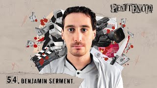 Mi intención no era matar a mis padres  Benjamín Serment  Penitencia 54  penitencia Podcast [upl. by Hazen]