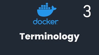 Part3  SDET Essentials  Docker Terminology [upl. by Eddi]