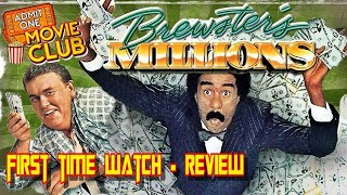 BREWSTERS MILLIONS  RETRO REVIEW 1st Time Watch [upl. by Rochella231]