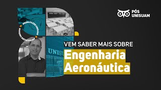 Pós 2024  Engenharia Aeronáutica  UNISUAM [upl. by Oratnek133]