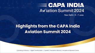 Highlights from the CAPA India Aviation Summit 2024 [upl. by Dudley]